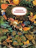 Russische Zaubermärchen Cover des Buches Russische Zaubermärchen (ISBN: B003Y5BSNQ)