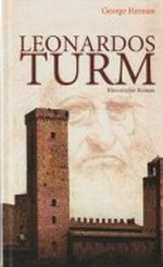 Leonardos Turm (Historischer Roman) Cover des Buches Leonardos Turm (Historischer Roman) (ISBN: B003YKVKXO)