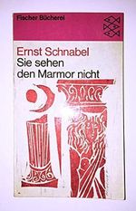 Sie sehen den Marmor nicht. Zwölf Geschichten und eine Montage. Cover des Buches Sie sehen den Marmor nicht. Zwölf Geschichten und eine Montage. (ISBN: B003ZOYSW4)