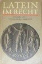 Latein im Recht. Cover des Buches Latein im Recht. (ISBN: B003ZWYTWU)