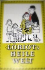Loriots Heile Welt.. Cover des Buches Loriots Heile Welt.. (ISBN: B0041LEANW)