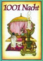 1001 Nacht. Erzählungen aus Tausend und eine Nacht Cover des Buches 1001 Nacht. Erzählungen aus Tausend und eine Nacht (ISBN: B0042T218Y)