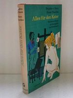 Alles für den Kater - Ein heiterer Roman um Katzenglück und Künstlerpech Cover des Buches Alles für den Kater - Ein heiterer Roman um Katzenglück und Künstlerpech (ISBN: B004364LMU)