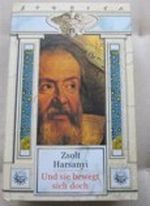 Und sie bewegt sich doch (Der Galilei Lebensroman) Cover des Buches Und sie bewegt sich doch (Der Galilei Lebensroman) (ISBN: B00441EQEM)