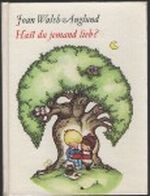 Hast du jemand lieb? Cover des Buches Hast du jemand lieb? (ISBN: 9783530016369)