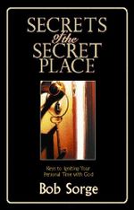 Secrets of the Secret Place (English Edition) Cover des Buches Secrets of the Secret Place (English Edition) (ISBN: B0047DX13E)