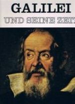 Galilei und seine Zeit - Herausgegeben von Enzo Orlandi Cover des Buches Galilei und seine Zeit - Herausgegeben von Enzo Orlandi (ISBN: B0049VNHGK)