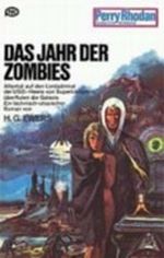 Perry Rhodan: Das Jahr der Zombies Cover des Buches Perry Rhodan: Das Jahr der Zombies (ISBN: B004ABI82W)