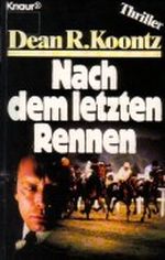 Nach dem letzten Rennen Cover des Buches Nach dem letzten Rennen (ISBN: B004ACA8XI)