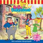 Die neue Schule: Bibi Blocksberg 64 Cover des Buches Die neue Schule: Bibi Blocksberg 64 (ISBN: B004AR1TUY)