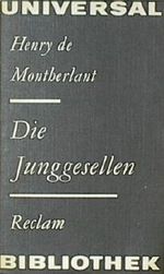 Die Junggesellen (Reclams Universal-Bibliothek, 876) Cover des Buches Die Junggesellen (Reclams Universal-Bibliothek, 876) (ISBN: B004DATBDK)