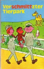 Verschmittzter Tierpark Cover des Buches Verschmittzter Tierpark (ISBN: B004DYX1UA)
