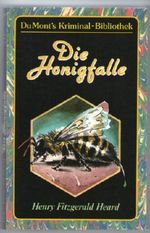 Die Honigfalle (DuMont's Kriminal-Bibliothek) Cover des Buches Die Honigfalle (DuMont's Kriminal-Bibliothek) (ISBN: B004FQY1AA)