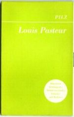 Louis Pasteur (1822-1895) - Biographien hervorragender Naturwissenschaftler, Techniker und Mediziner - Band 18 Cover des Buches Louis Pasteur (1822-1895) - Biographien hervorragender Naturwissenschaftler, Techniker und Mediziner - Band 18 (ISBN: B004GRRL6O)