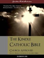The Catholic Bible (The Definitive English Authorized Version) Complete Old and New Testaments (Special Edition with DirectLink Technology) (ILLUSTRATED) (English Edition) Cover des Buches The Catholic Bible (The Definitive English Authorized Version) Complete Old and New Testaments (Special Edition with DirectLink Technology) (ILLUSTRATED) (English Edition) (ISBN: B004INHQ3Y)