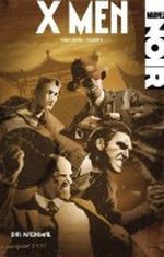 Marvel Noir: X-Men 2 (2011, Panini) Cover des Buches Marvel Noir: X-Men 2 (2011, Panini) (ISBN: B004J32J0S)