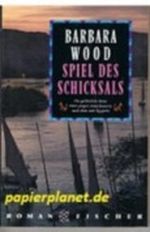 Spiel des Schicksals. Die gefährliche Reise einer jungen Amerikanerin nach Rom und Ägypten. 3596120322 Cover des Buches Spiel des Schicksals. Die gefährliche Reise einer jungen Amerikanerin nach Rom und Ägypten. 3596120322 (ISBN: B004J76ZCC)