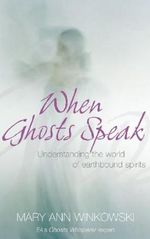 When Ghosts Speak: Understanding the world of earthbound spirits (English Edition) Cover des Buches When Ghosts Speak: Understanding the world of earthbound spirits (English Edition) (ISBN: B004JHY8NK)