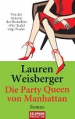 Die Party Queen von Manhattan Cover des Buches Die Party Queen von Manhattan (ISBN: B004OL2GV2)
