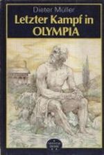 Letzter Kampf in Olympia Cover des Buches Letzter Kampf in Olympia (ISBN: B004PL98AI)