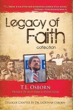 Legacy of Faith Collection: T.L. Osborn (English Edition) Cover des Buches Legacy of Faith Collection: T.L. Osborn (English Edition) (ISBN: B004Q9TCUA)