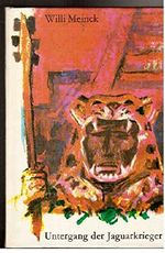 Untergang der Jaguarkrieger - Die Abenteuer des aztekischen Mädchens Schwarze Blume und ihres Freundes Gefiederter Hirsch bis zur Eroberung durch Cortez. Cover des Buches Untergang der Jaguarkrieger - Die Abenteuer des aztekischen Mädchens Schwarze Blume und ihres Freundes Gefiederter Hirsch bis zur Eroberung durch Cortez. (ISBN: B004TRERVI)