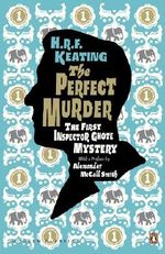 The Perfect Murder: The First Inspector Ghote Mystery (English Edition) Cover des Buches The Perfect Murder: The First Inspector Ghote Mystery (English Edition) (ISBN: B004TRQA8Q)
