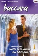 Unter dem Schutz des Millionärs Cover des Buches Unter dem Schutz des Millionärs (ISBN: B004UMNJXO)