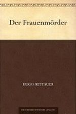 Der Frauenmörder Cover des Buches Der Frauenmörder (ISBN: 9783738789379)