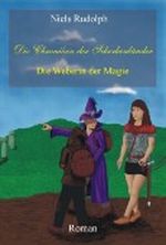 Die Weberin der Magie (Die Chroniken der Scherbenländer) Cover des Buches Die Weberin der Magie (Die Chroniken der Scherbenländer) (ISBN: B004URVD9G)