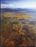 Leben im Berchtesgadener Land 1800-1990 Cover des Buches Leben im Berchtesgadener Land 1800-1990 (ISBN: B004VOURAY)