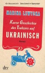 Kurze Geschichte des Traktors auf Ukrainisch: Roman Cover des Buches Kurze Geschichte des Traktors auf Ukrainisch: Roman (ISBN: B004VRLJGW)
