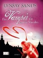 Ein Vampir für gewisse Stunden Cover des Buches Ein Vampir für gewisse Stunden (ISBN: B004WJANZC)