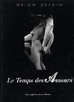 Le Temps des Amours Cover des Buches Le Temps des Amours (ISBN: B004WOWDVY)