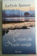 Wo der Traum die Nacht verläßt Cover des Buches Wo der Traum die Nacht verläßt (ISBN: B004XCM9KU)