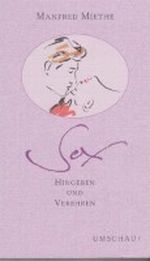 Sex: Hingeben und verehren (Lebendige Beziehungen) Cover des Buches Sex: Hingeben und verehren (Lebendige Beziehungen) (ISBN: B004XNKPL4)