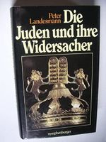 Die Juden und ihre Widersacher Cover des Buches Die Juden und ihre Widersacher (ISBN: B004YTT252)