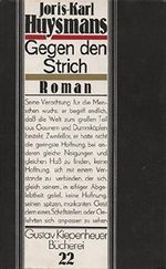 Gegen den Strich. Roman. Aus dem Französischen von Hans Jacob (1921). Hrg., bearbeitet und mit einem Nachwort von Roland Erb. Cover des Buches Gegen den Strich. Roman. Aus dem Französischen von Hans Jacob (1921). Hrg., bearbeitet und mit einem Nachwort von Roland Erb. (ISBN: B004Z2HDT0)