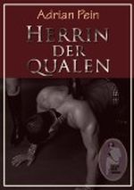 Herrin der Qualen Cover des Buches Herrin der Qualen (ISBN: B004Z83HKI)