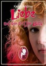 Liebe auf den dritten Blick Cover des Buches Liebe auf den dritten Blick (ISBN: B004ZG6ZZO)