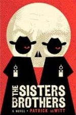 (The Sisters Brothers) By DeWitt, Patrick (Author) Hardcover on (05 , 2011) Cover des Buches (The Sisters Brothers) By DeWitt, Patrick (Author) Hardcover on (05 , 2011) (ISBN: B004ZJZAXE)