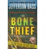 (THE BONE THIEF: A BODY FARM NOVEL ) BY Bass, Jefferson (Author) mass_market Published on (03 , 2011) Cover des Buches (THE BONE THIEF: A BODY FARM NOVEL ) BY Bass, Jefferson (Author) mass_market Published on (03 , 2011) (ISBN: B004ZK1OMY)