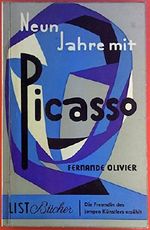 Neun Jahre mit Picasso. Erinnerungen aus den Jahren 1905-1913. o.A. Cover des Buches Neun Jahre mit Picasso. Erinnerungen aus den Jahren 1905-1913. o.A. (ISBN: B004ZQYY8Y)
