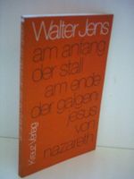 Am Anfang der Stall - am Ende der Galgen: Jesus von Nazareth. Cover des Buches Am Anfang der Stall - am Ende der Galgen: Jesus von Nazareth. (ISBN: B004ZX9LI0)