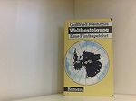 Gottfried Meinhold: Weltbesteigung - Eine Fünftagefahrt Cover des Buches Gottfried Meinhold: Weltbesteigung - Eine Fünftagefahrt (ISBN: B004ZXBMT6)