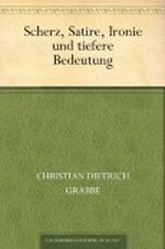 Scherz, Satire, Ironie und tiefere Bedeutung Cover des Buches Scherz, Satire, Ironie und tiefere Bedeutung (ISBN: 9783849104108)