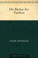 Die Büchse der Pandora Cover des Buches Die Büchse der Pandora (ISBN: 9783956972331)