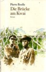 Pierre Boulle: Die Brücke am Kwai Cover des Buches Pierre Boulle: Die Brücke am Kwai (ISBN: B0050YHNSI)