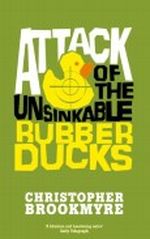 Attack of the Unsinkable Rubber Ducks Cover des Buches Attack of the Unsinkable Rubber Ducks (ISBN: B0051GY1LM)