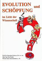 Evolution und Schöpfung im Lichte der Wissenschaft Cover des Buches Evolution und Schöpfung im Lichte der Wissenschaft (ISBN: B0051T6TPA)